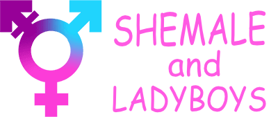 Beautiful Shemale and Ladyboys